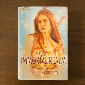 The Immortal Realm Book Four of the Faerie Path by Frewin Jones (hardcover)